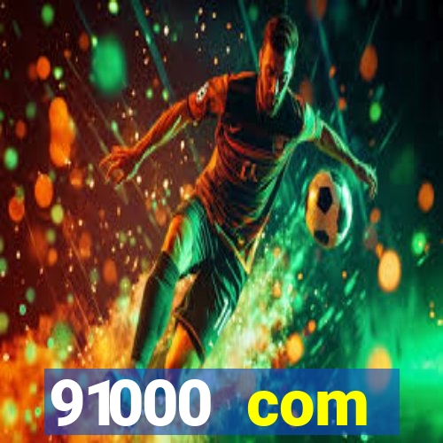 91000 com plataforma de jogos